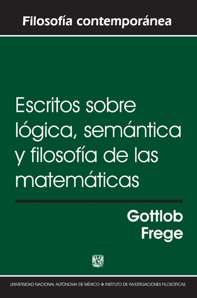 Escritos sobre lógica, semántica y filosofía de las matemáticas