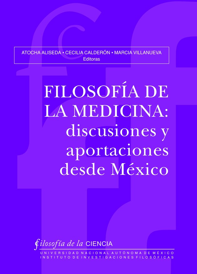 Filosofía de la medicina: discusiones y aportaciones desde México