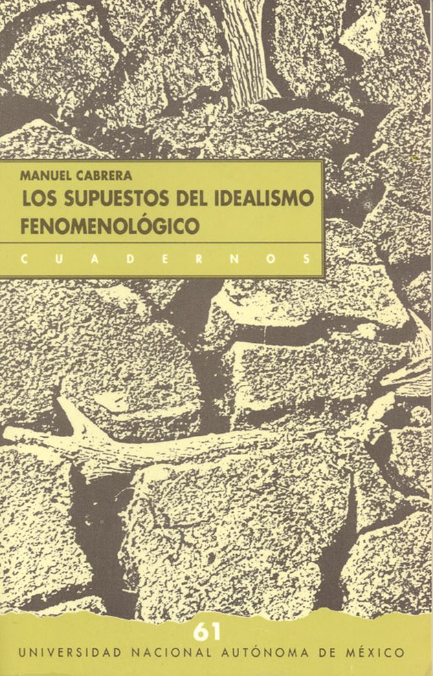 Los supuestos del idealismo fenomenológico