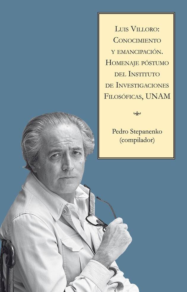 Luis Villoro: conocimiento y emancipación